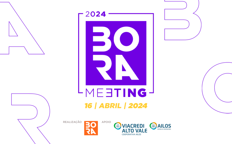Bora Meeting – 1ª edição